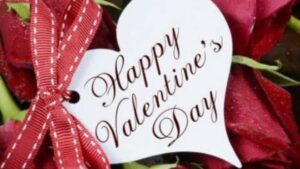 "Happy Valentines Day"