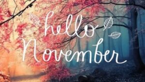 "Hello November"